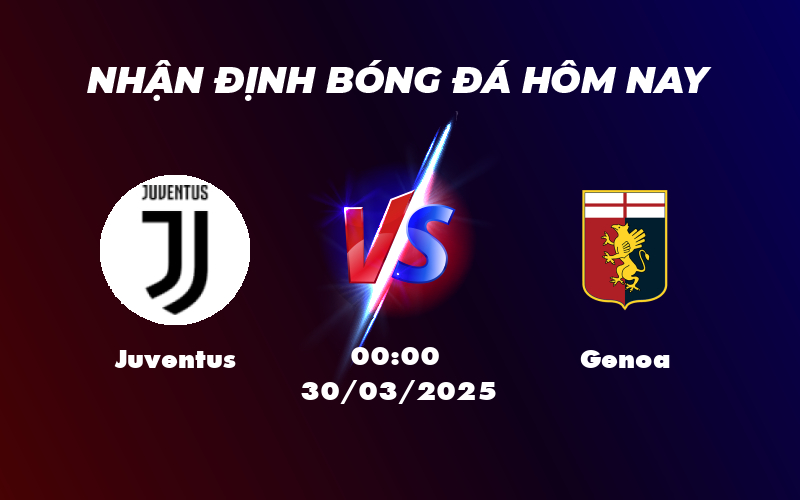 Soi kèo Juventus vs Genoa Lợi thế thuộc về Bà Đầm Già 1 juventus genoa 30 03 seria a