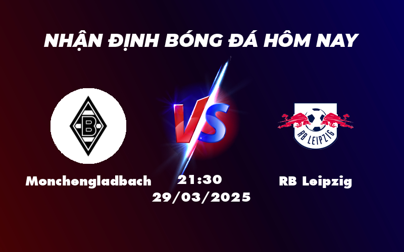 Nhận định soi kèo trận Monchengladbach vs RB Leipzig Cuộc đối đầu hấp dẫn tại Bundesliga 1 monchengladbach rb leipzig 29 03 bundesliga