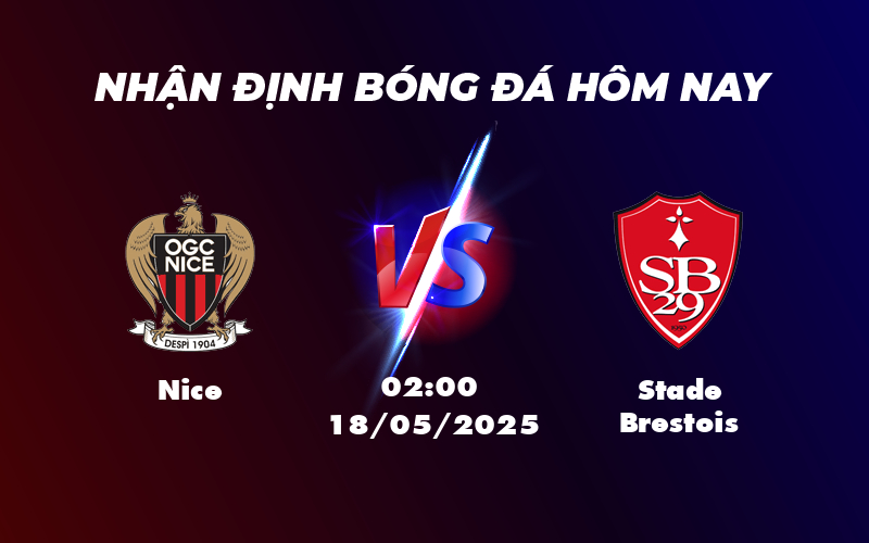Nhận định soi kèo Nice vs Stade Brestois Cuộc chiến hấp dẫn tại Ligue 1 1 nice stade brestois 18 05 ligue 1