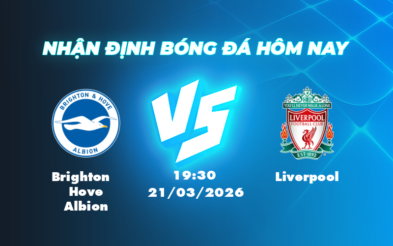 Nhận định soi kèo Brighton Hove Albion vs Liverpool Đội khách áp đảo cơ hội vươn lên Top 4 1 brighton hove albion liverpool 21 03 ngoai hang anh